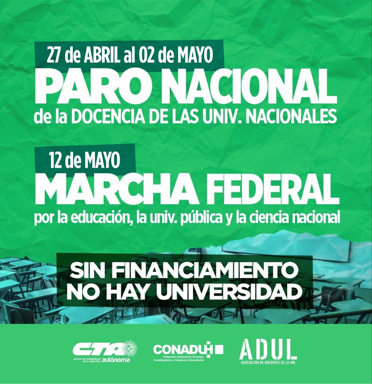 27/4 al 2/5: PARO NACIONAL. 12/5: MARCHA FEDERAL