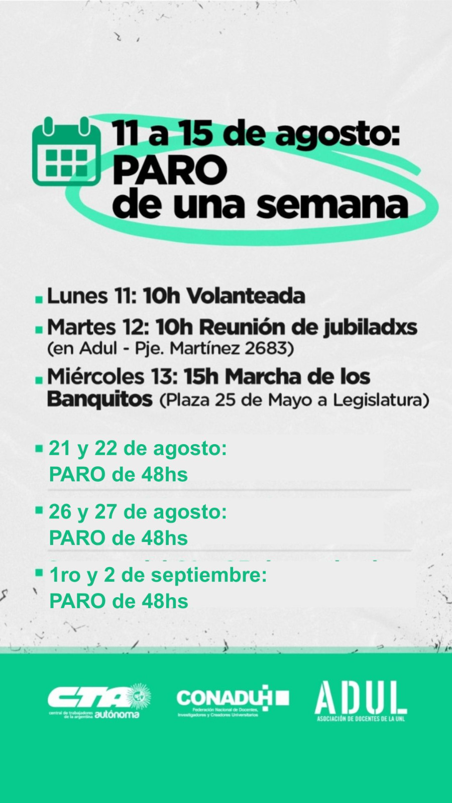 18/08 al 07/09: paros rotativos de 48hs.